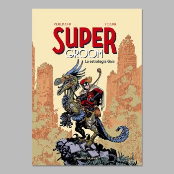 SuperGroom - 3 - La Estrategia Gaia